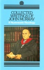 Collected Writings of John Murray volume 2